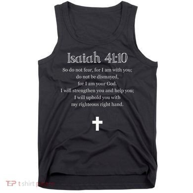Isaiah 4110 Bible Verse Scripture Christian S Tank Top