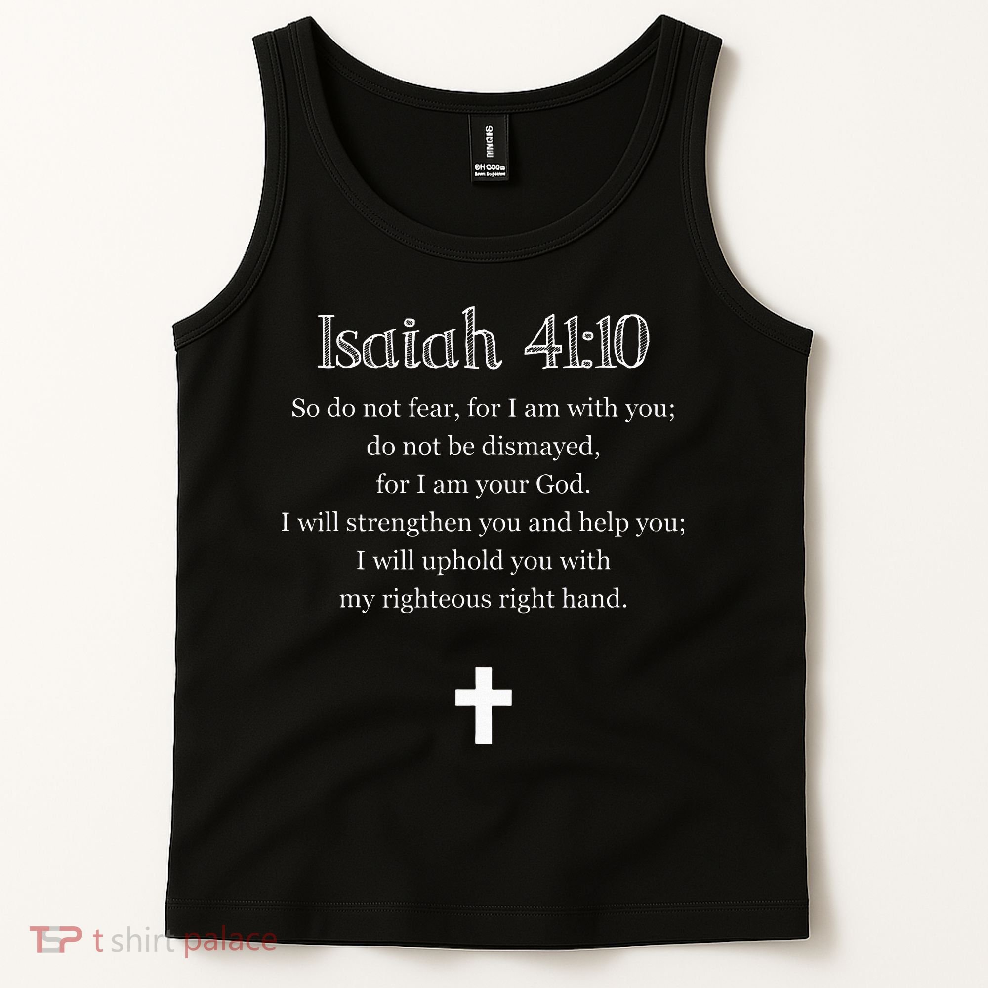 Isaiah 4110 Bible Verse Scripture Christian S Tank Top