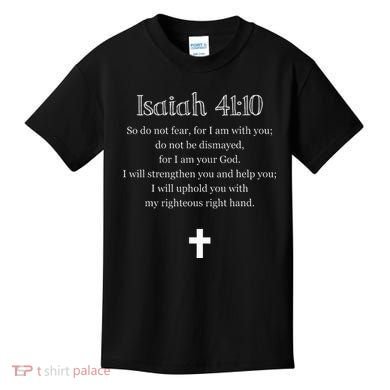 Isaiah 4110 Bible Verse Scripture Christian S Kids T-Shirt