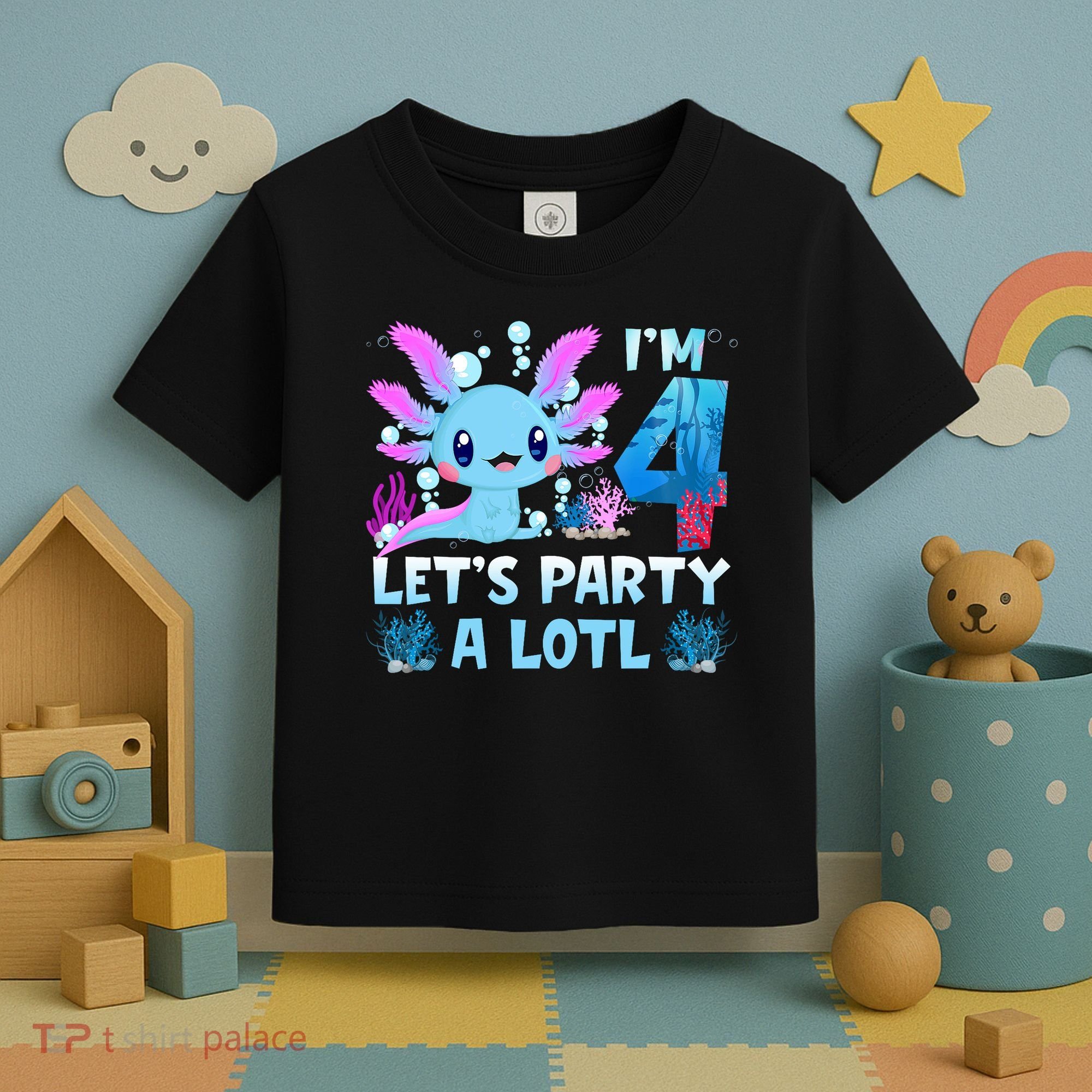 I'm 4 Let's Party A Lotl 4th Birthday Cute Axolotl Lovers Toddler T-Shirt