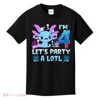 I'm 4 Let's Party A Lotl 4th Birthday Cute Axolotl Lovers Kids T-Shirt thumb 0