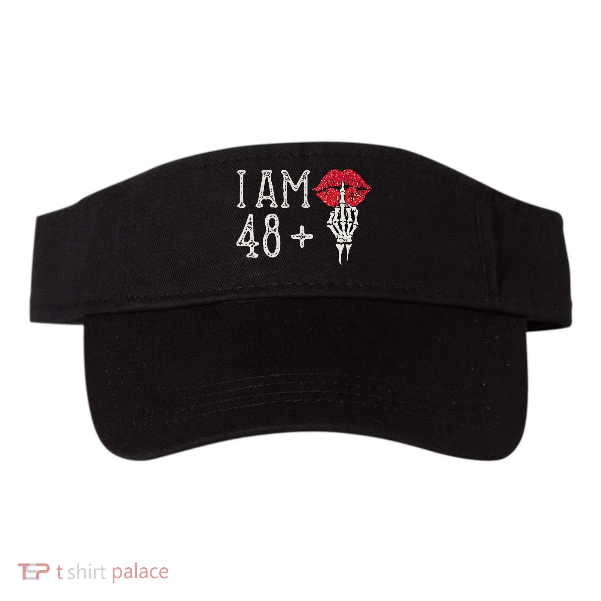 IM 48 Plus 1 Middle Finger Skull Funny 49th Birthday Visor