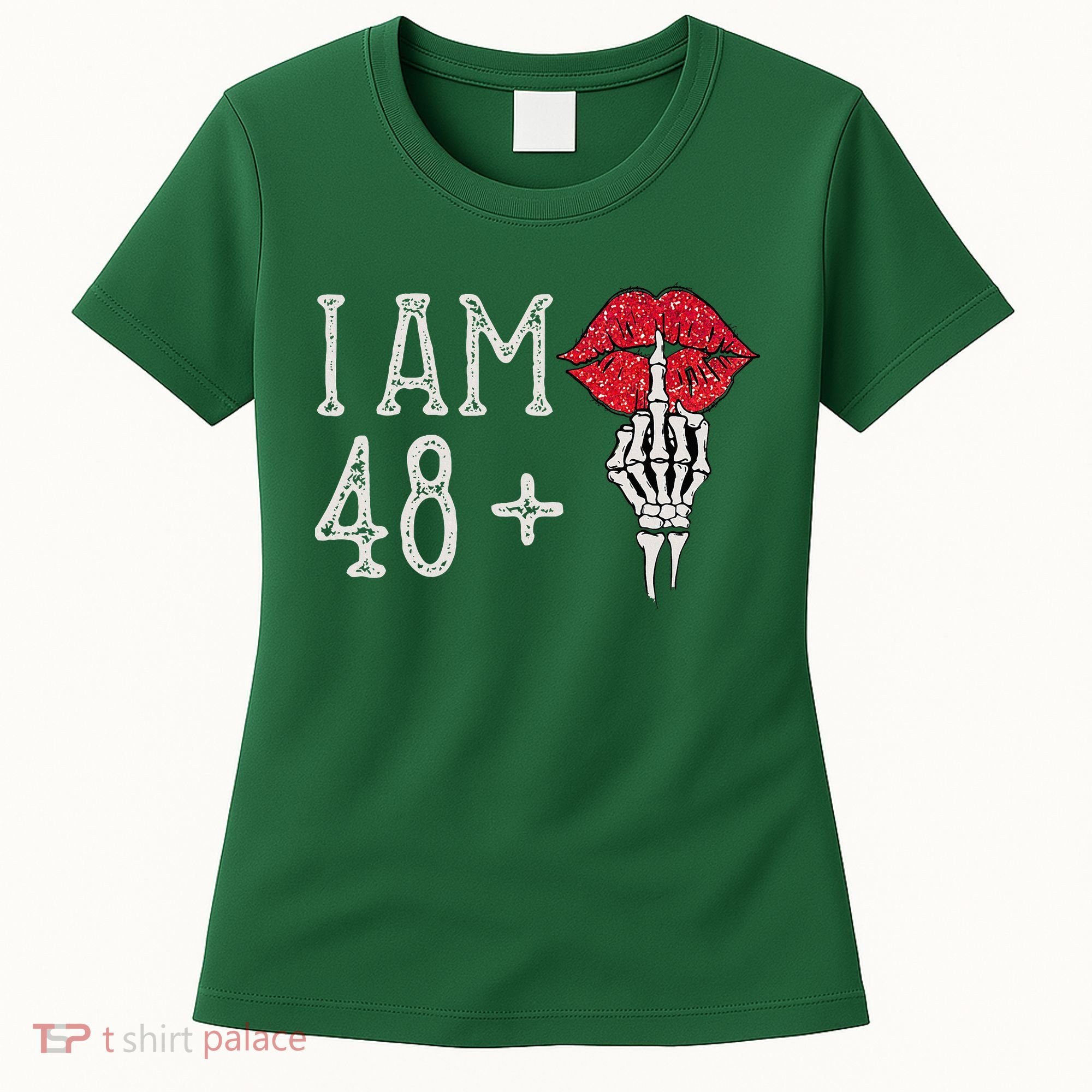 IM 48 Plus 1 Middle Finger Skull Funny 49th Birthday Women's T-Shirt