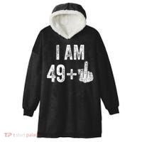 I'm 49 Plus 1 One Funny 50th Birthday 50 Years Old Gift Hooded Wearable Blanket thumb 0