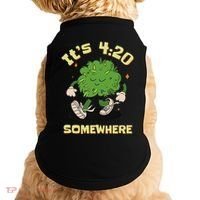 Its 420 Somewhere Funny Weed 420 Marijuana Stoner Doggie Tank thumb 0