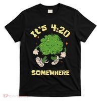 Its 420 Somewhere Funny Weed 420 Marijuana Stoner T-Shirt thumb 0