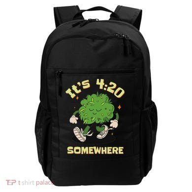 Its 420 Somewhere Funny Weed 420 Marijuana Stoner Backpack