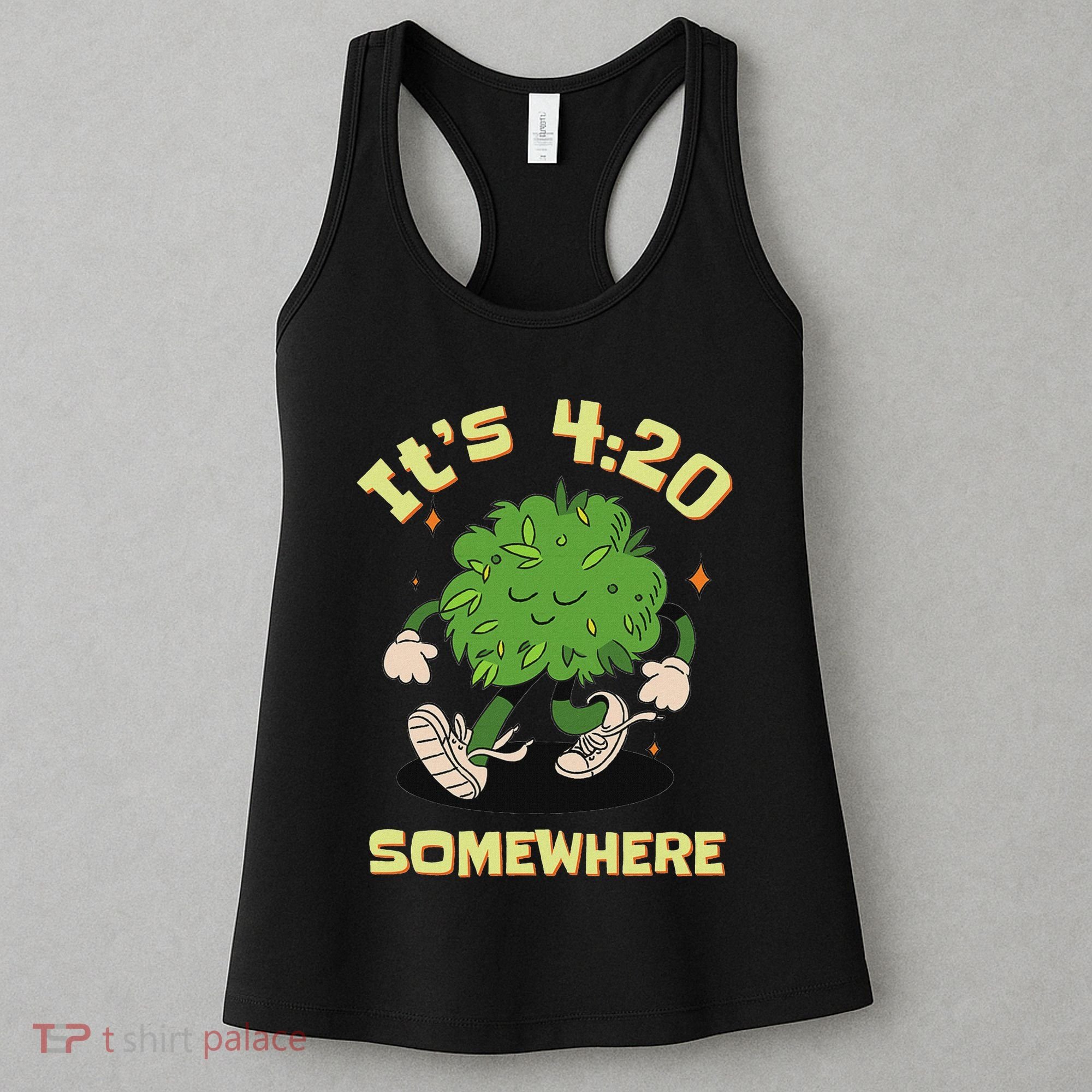 Its 420 Somewhere Funny Weed 420 Marijuana Stoner Women's Tank Top