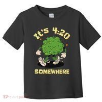 Its 420 Somewhere Funny Weed 420 Marijuana Stoner Toddler T-Shirt thumb 0