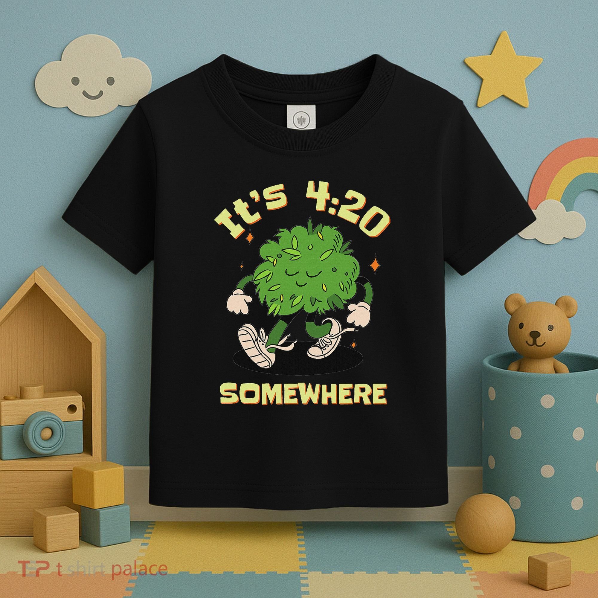 Its 420 Somewhere Funny Weed 420 Marijuana Stoner Toddler T-Shirt