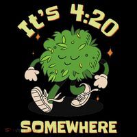Its 420 Somewhere Funny Weed 420 Marijuana Stoner Women's T-Shirt thumb 6