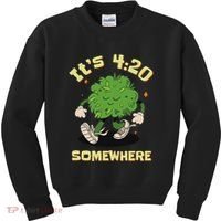 Its 420 Somewhere Funny Weed 420 Marijuana Stoner Kids Sweatshirt thumb 0