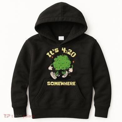 Its 420 Somewhere Funny Weed 420 Marijuana Stoner Kids Hoodie