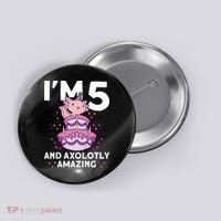 I'm 5 Bday Axolotl Party Cute 5th Birthday  Axolotl  Button thumb 0