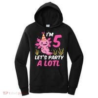 I'm 5 Let's Party A Lotl Axolotl 5th Birthday Axolotl Women's Hoodie thumb 0