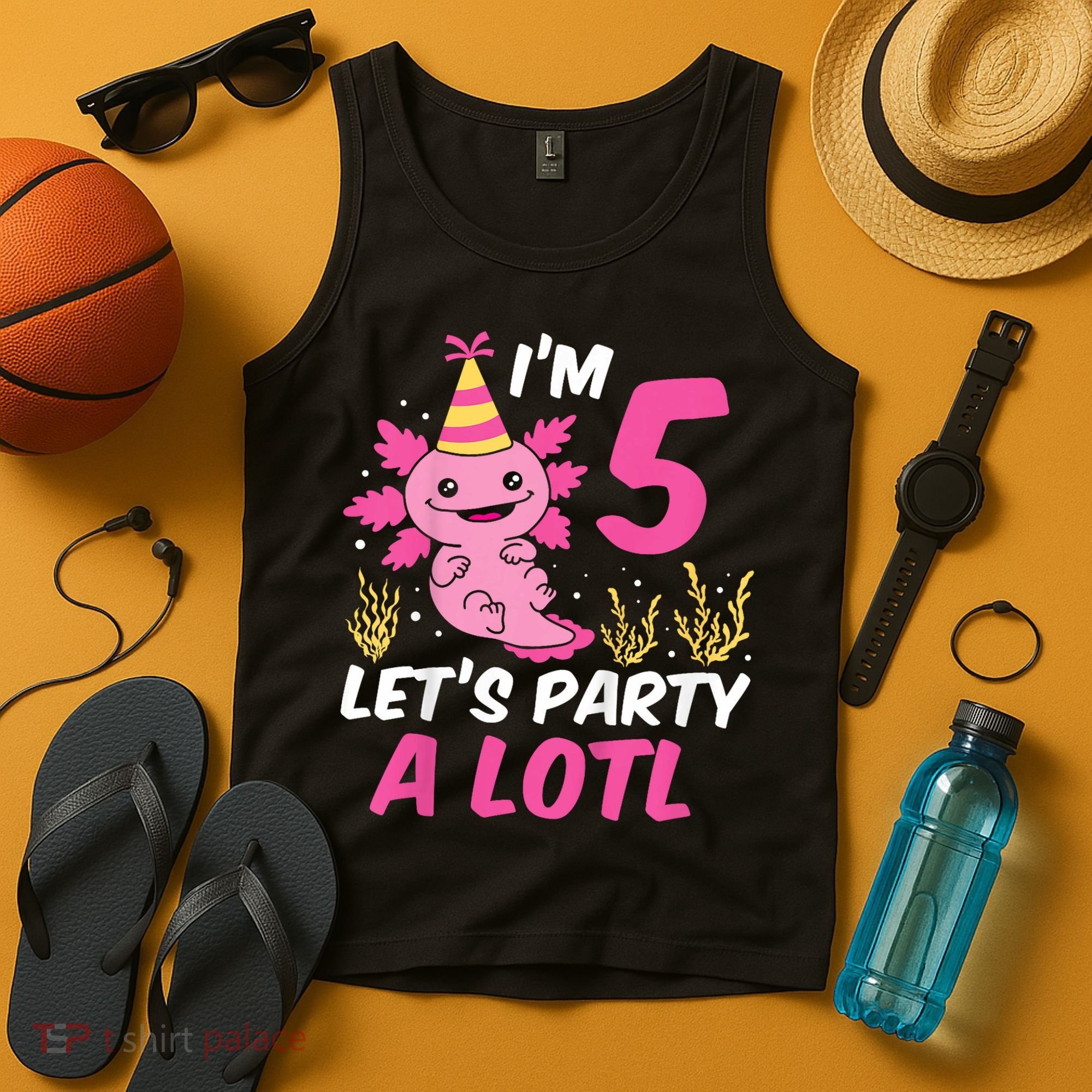 I'm 5 Let's Party A Lotl Axolotl 5th Birthday Axolotl Tank Top