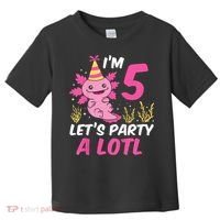 I'm 5 Let's Party A Lotl Axolotl 5th Birthday Axolotl Toddler T-Shirt thumb 0