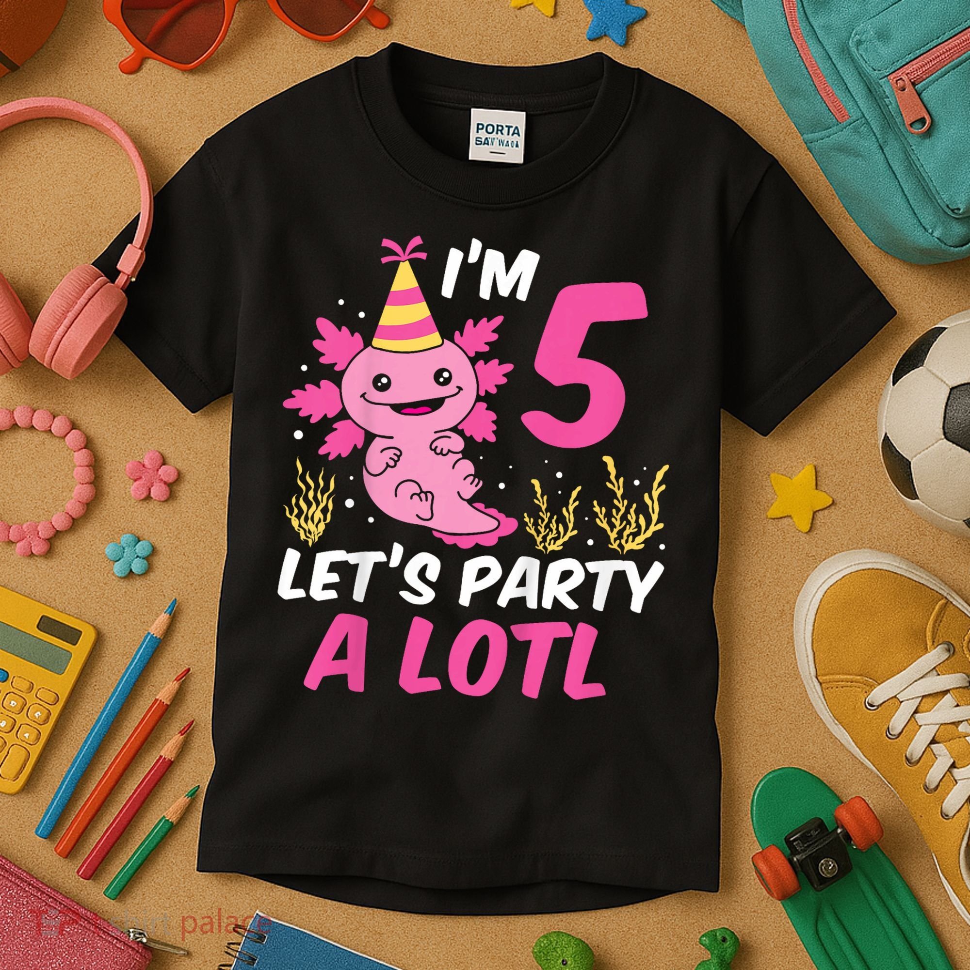 I'm 5 Let's Party A Lotl Axolotl 5th Birthday Axolotl Kids T-Shirt