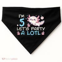 Im 5 Lets Party A Lotl Axolotl 5th Birthday USA-Made Doggie Bandana thumb 0