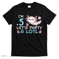 Im 5 Lets Party A Lotl Axolotl 5th Birthday T-Shirt thumb 0