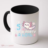 Im 5 Lets Party A Lotl Axolotl 5th Birthday Coffee Mug thumb 0