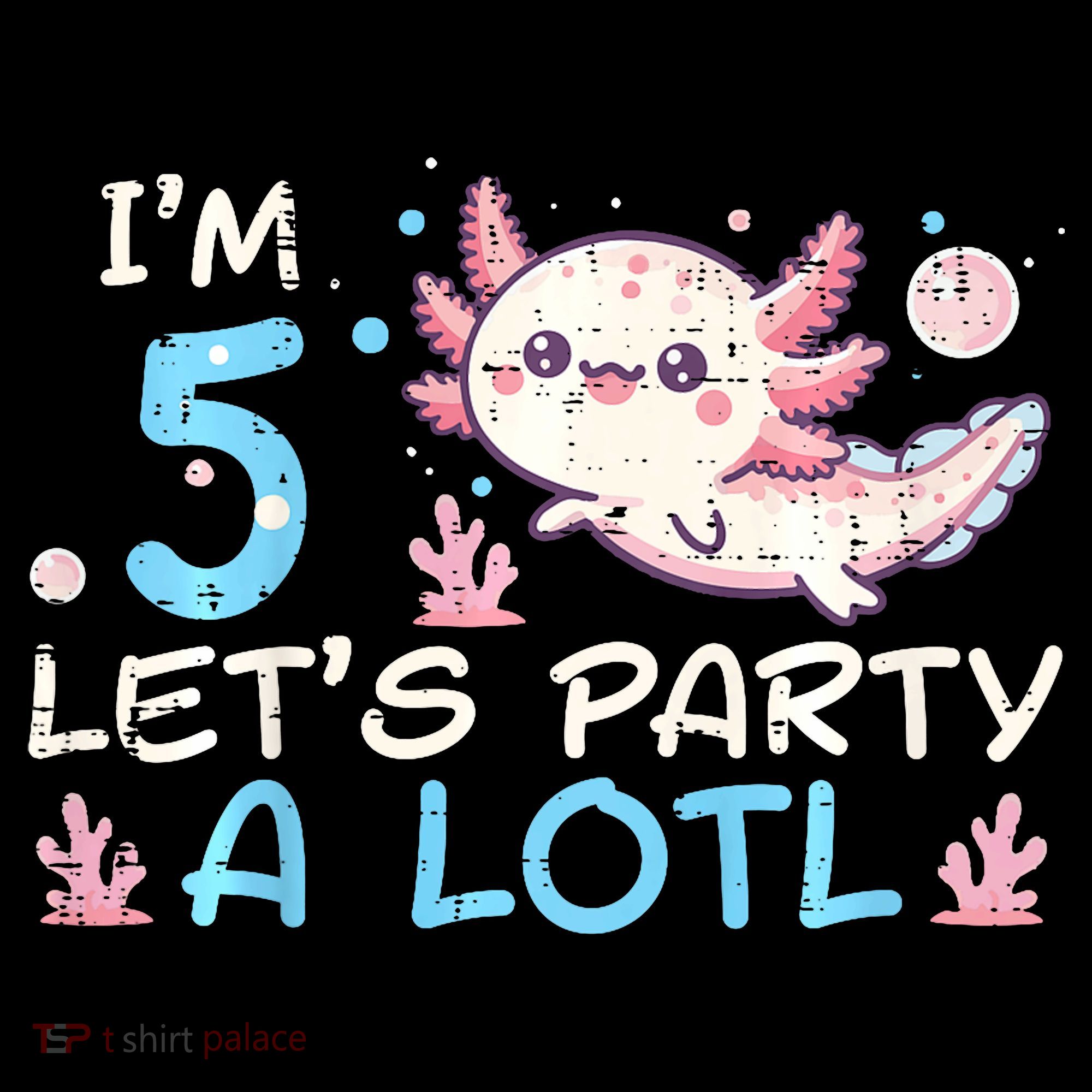 Im 5 Lets Party A Lotl Axolotl 5th Birthday Coffee Mug