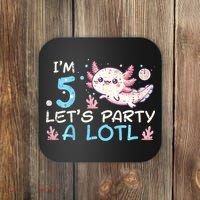 Im 5 Lets Party A Lotl Axolotl 5th Birthday Coaster thumb 0