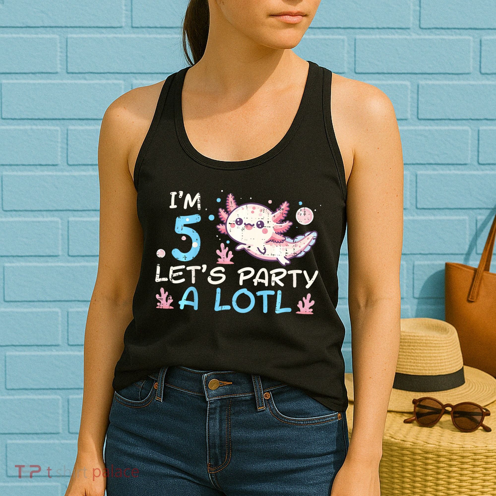 Im 5 Lets Party A Lotl Axolotl 5th Birthday Women's Tank Top