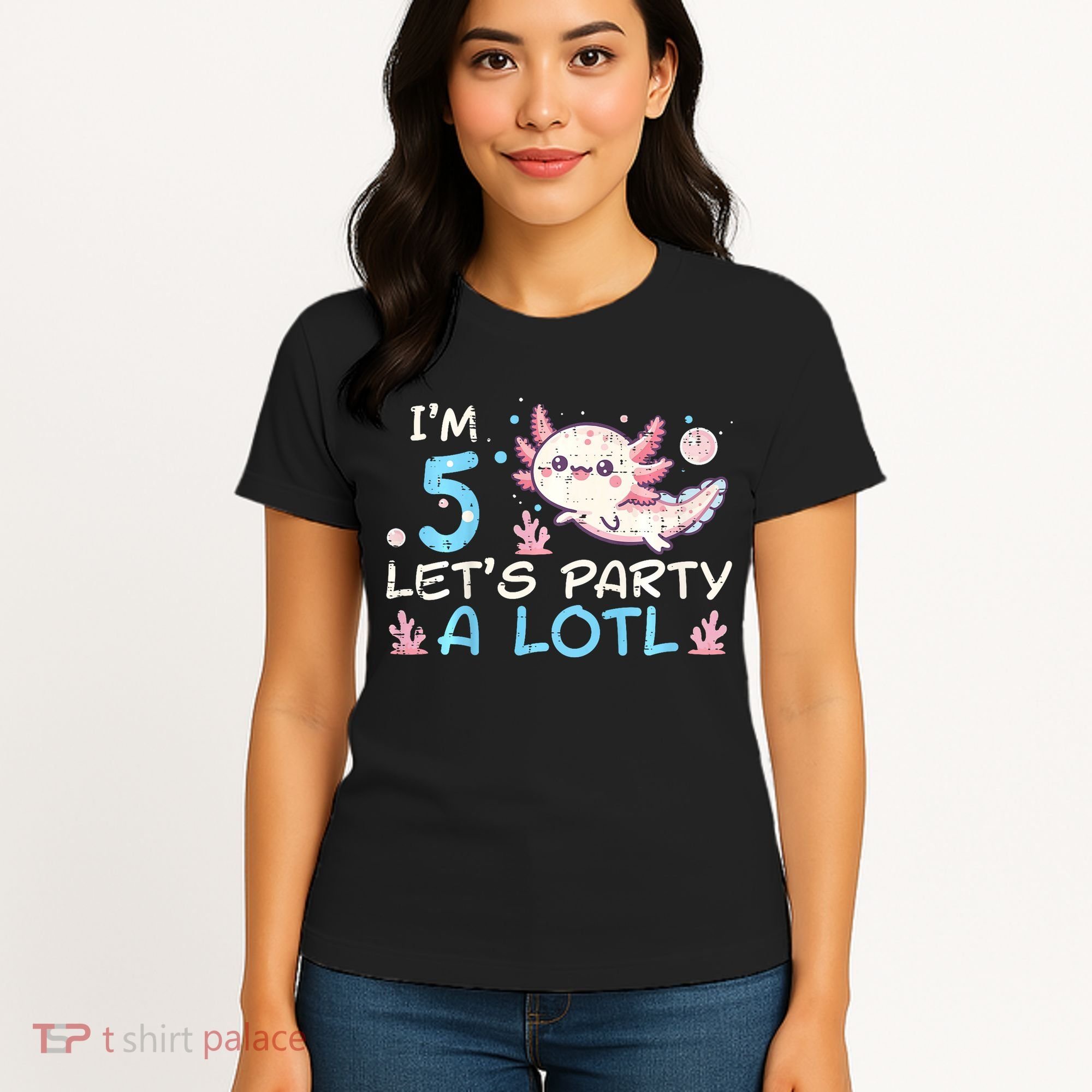 Im 5 Lets Party A Lotl Axolotl 5th Birthday Women's T-Shirt