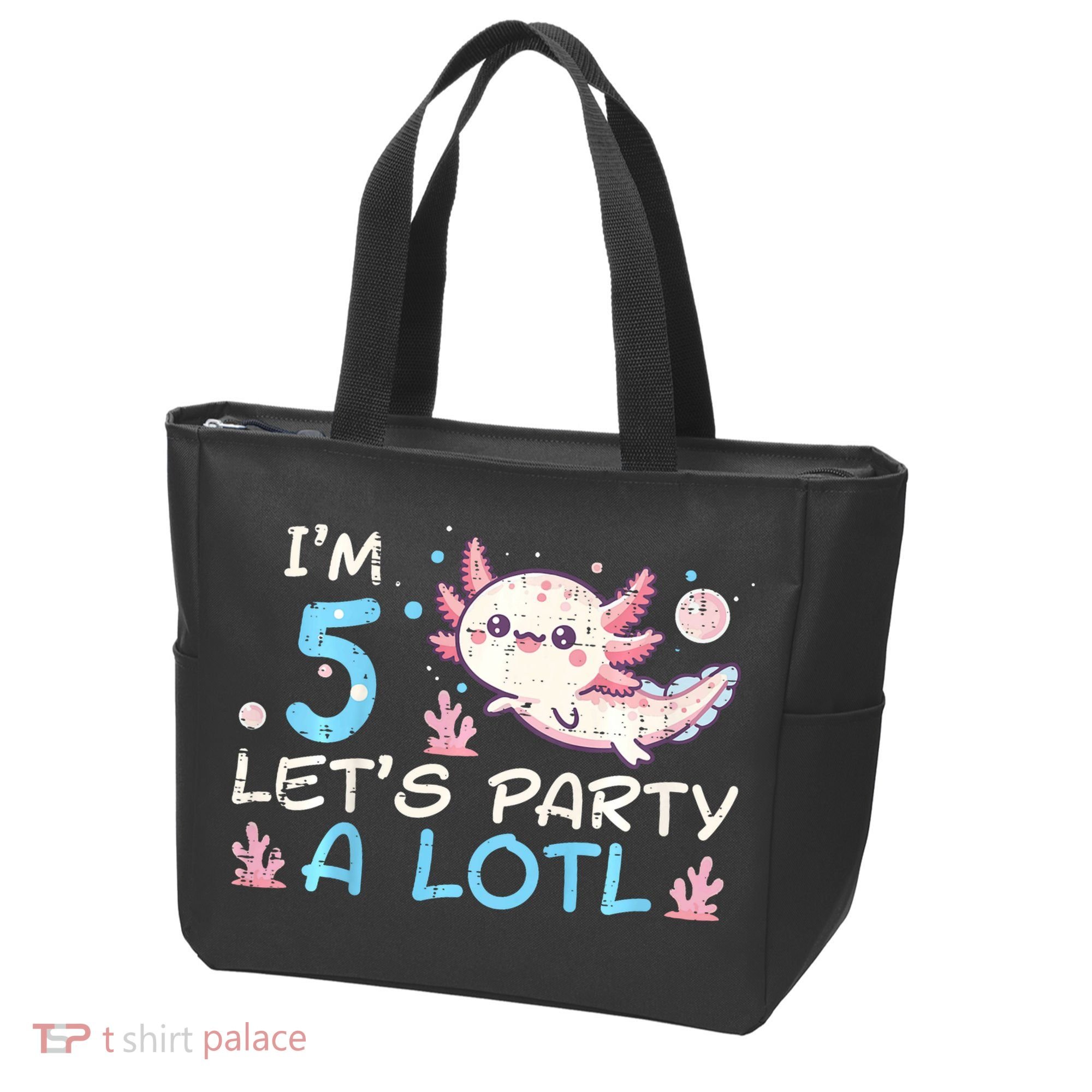 Im 5 Lets Party A Lotl Axolotl 5th Birthday Tote Bag