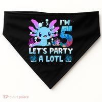 I'm 5 Let's Party A Lotl 5th Birthday Cute Axolotl Lovers USA-Made Doggie Bandana thumb 0