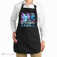 I'm 5 Let's Party A Lotl 5th Birthday Cute Axolotl Lovers Apron thumb 2