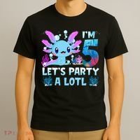 I'm 5 Let's Party A Lotl 5th Birthday Cute Axolotl Lovers T-Shirt thumb 3