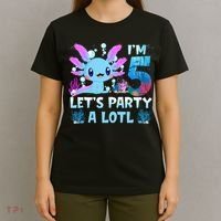 I'm 5 Let's Party A Lotl 5th Birthday Cute Axolotl Lovers T-Shirt thumb 4