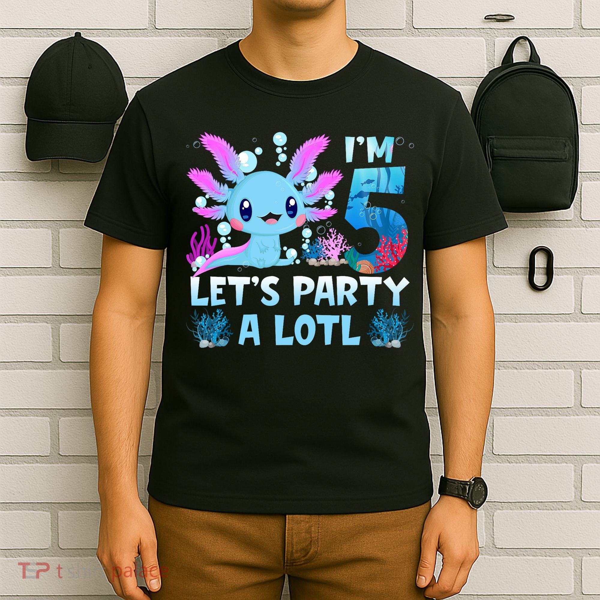 I'm 5 Let's Party A Lotl 5th Birthday Cute Axolotl Lovers T-Shirt