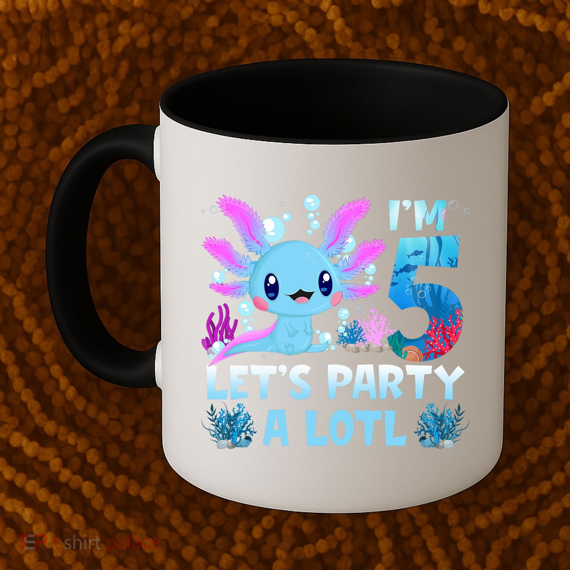 I'm 5 Let's Party A Lotl 5th Birthday Cute Axolotl Lovers Coffee Mug