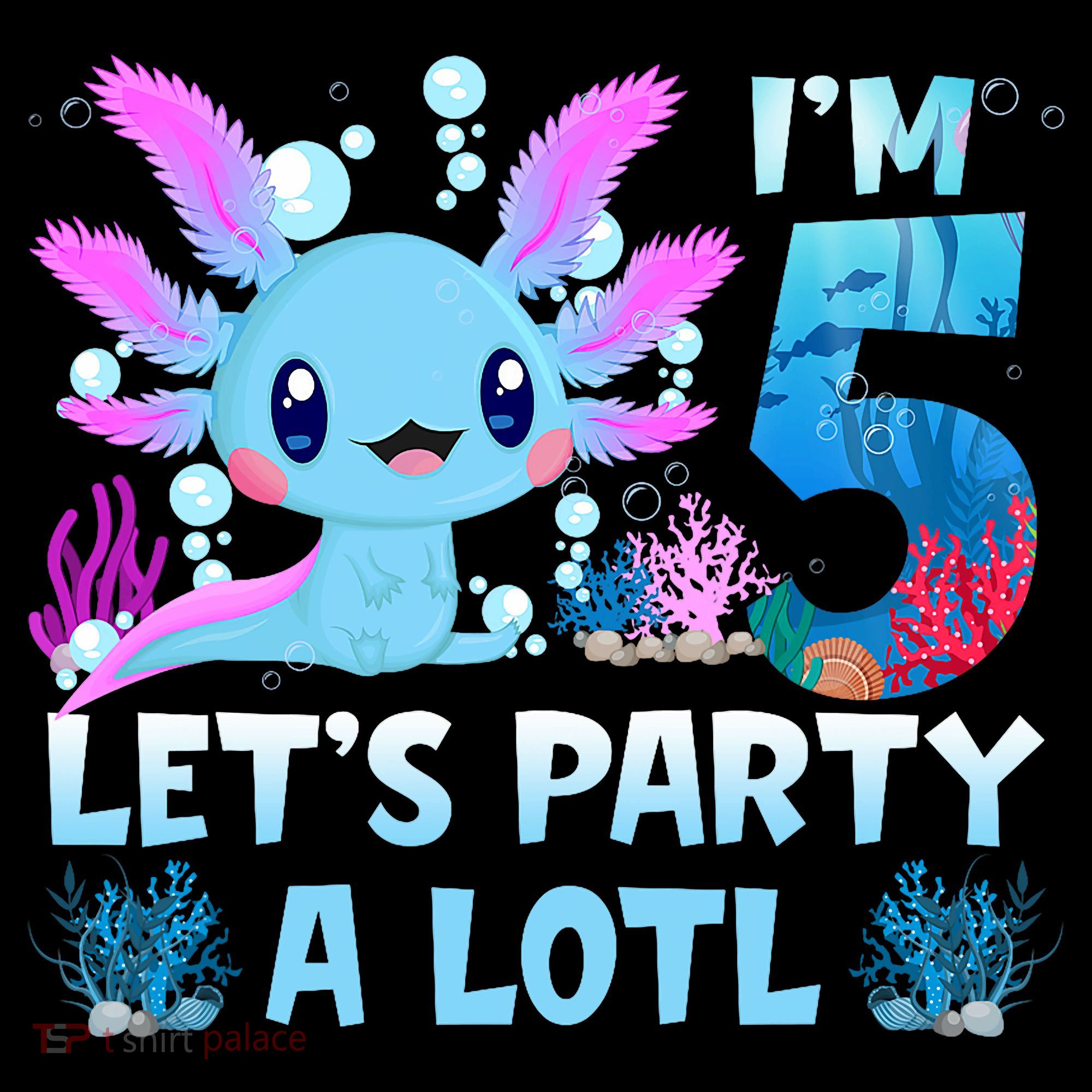 I'm 5 Let's Party A Lotl 5th Birthday Cute Axolotl Lovers Coffee Mug