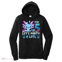 I'm 5 Let's Party A Lotl 5th Birthday Cute Axolotl Lovers Women's Hoodie thumb 0