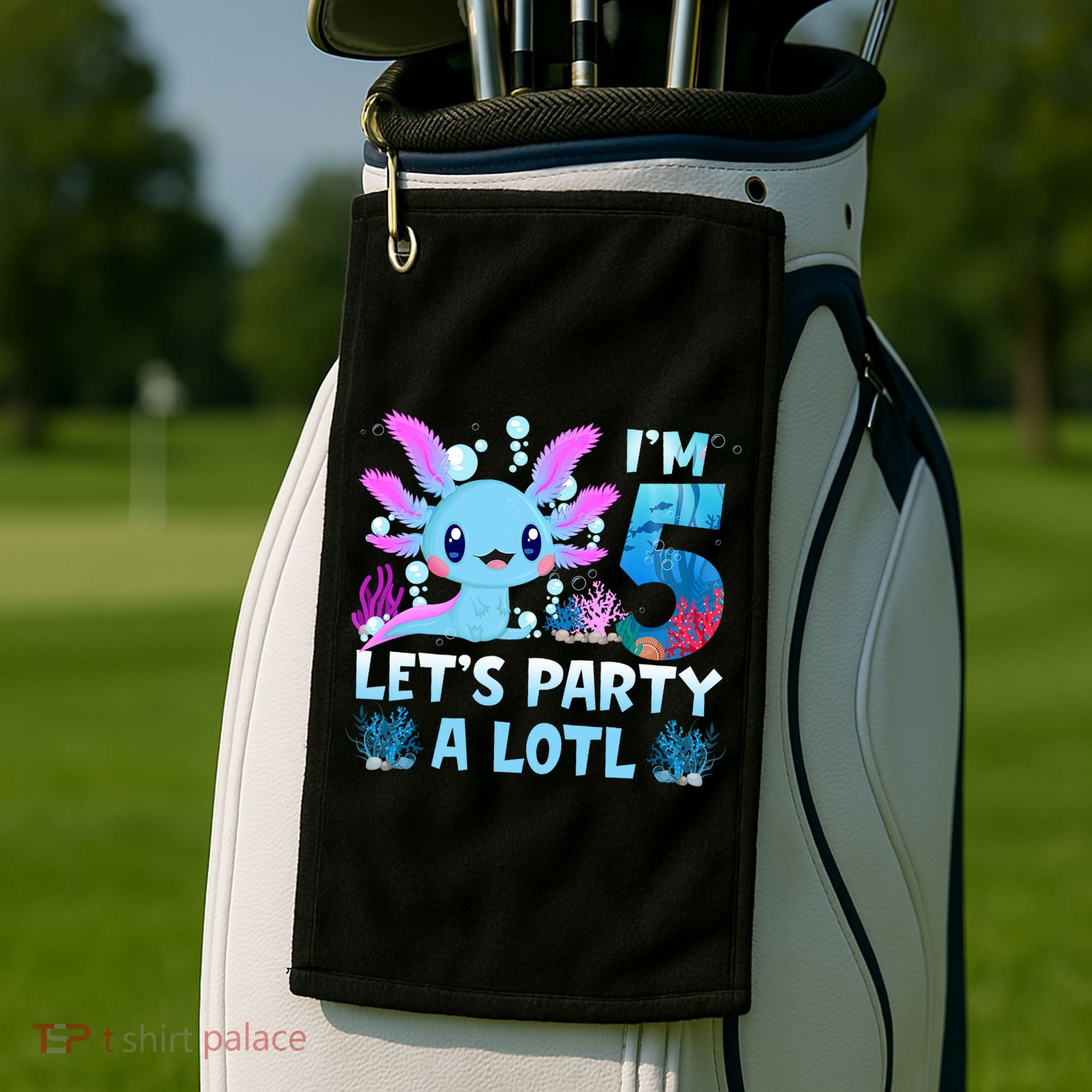 I'm 5 Let's Party A Lotl 5th Birthday Cute Axolotl Lovers Golf Towel