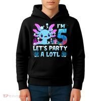 I'm 5 Let's Party A Lotl 5th Birthday Cute Axolotl Lovers Kids Hoodie thumb 4