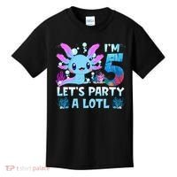 I'm 5 Let's Party A Lotl 5th Birthday Cute Axolotl Lovers Kids T-Shirt thumb 0