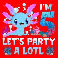 I'm 5 Let's Party A Lotl 5th Birthday Cute Axolotl Lovers Santa Hat thumb 1