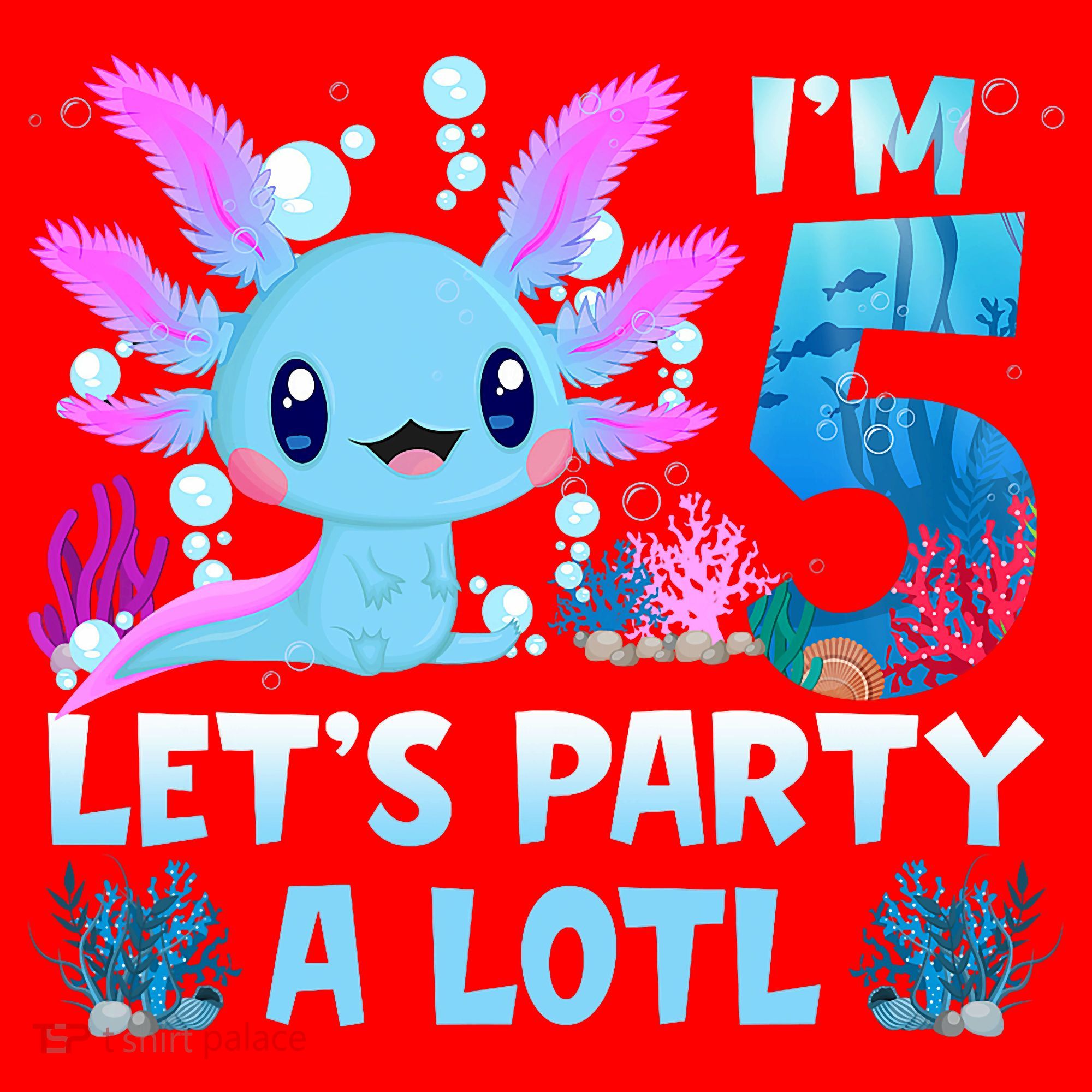 I'm 5 Let's Party A Lotl 5th Birthday Cute Axolotl Lovers Santa Hat