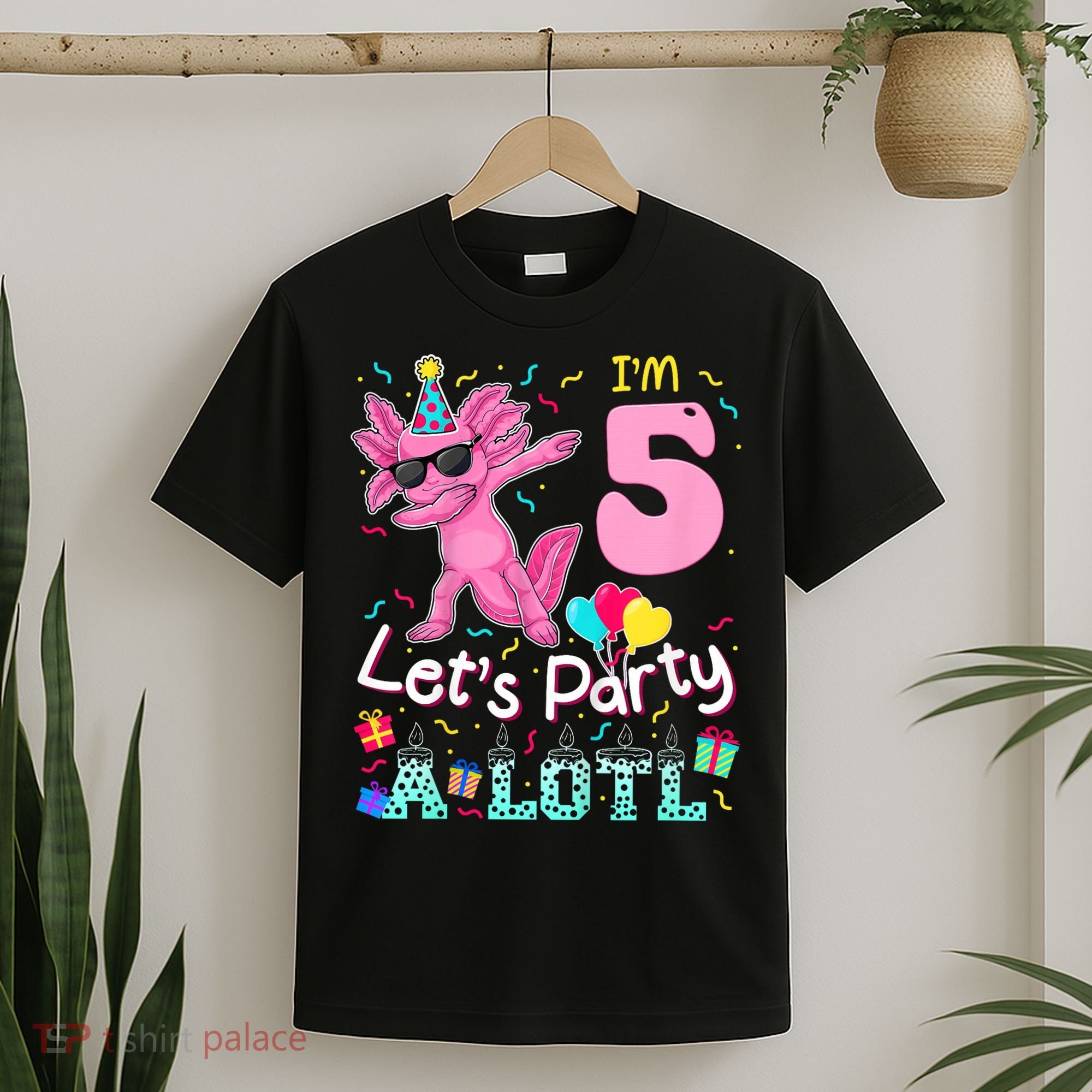 I'm 5 Let's Party A Lotl 5th Birthday Cute Axolotl Lovers T-Shirt