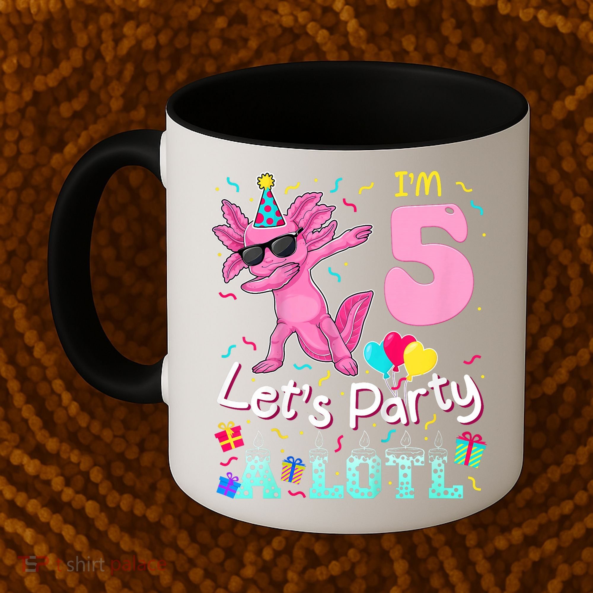 I'm 5 Let's Party A Lotl 5th Birthday Cute Axolotl Lovers Coffee Mug