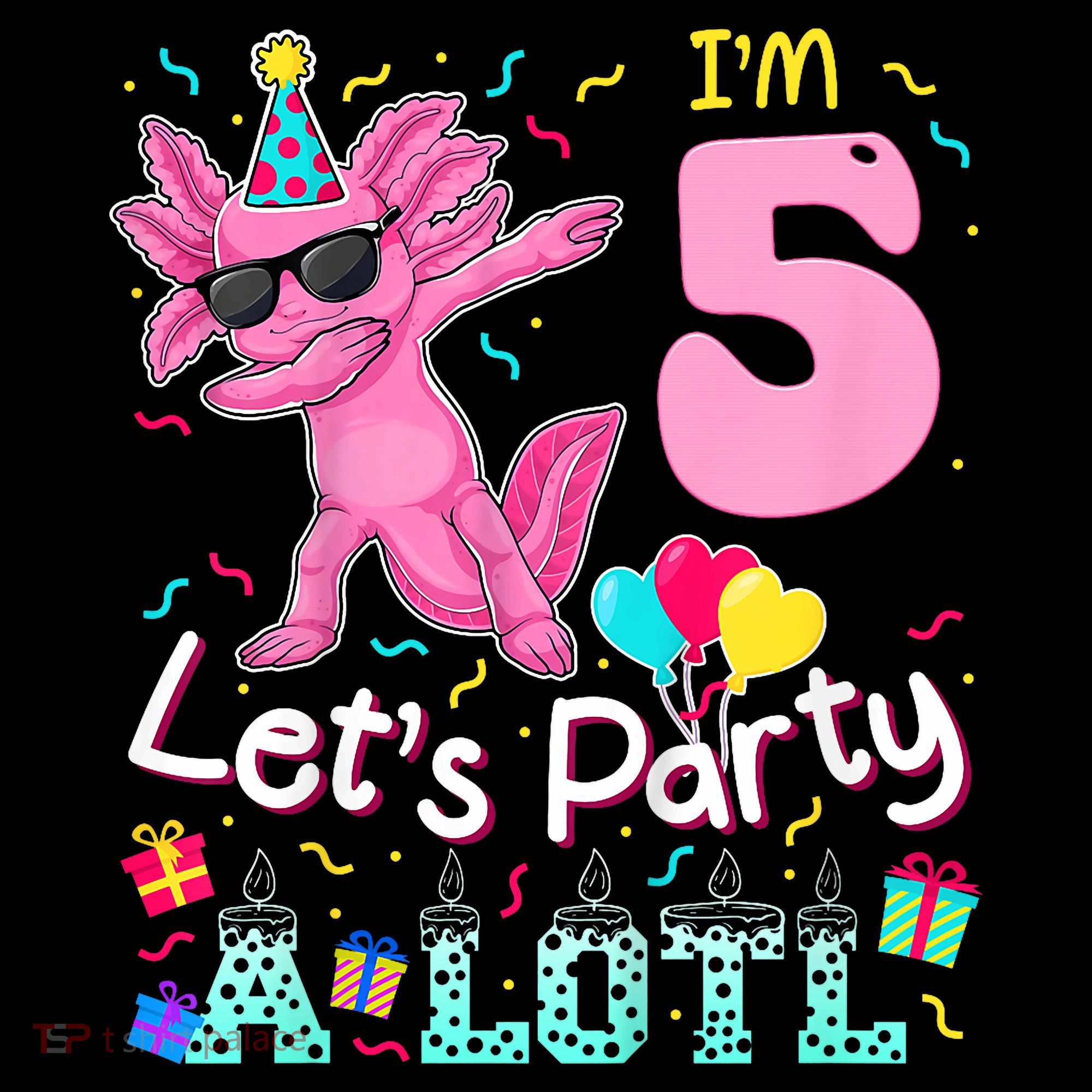 I'm 5 Let's Party A Lotl 5th Birthday Cute Axolotl Lovers Coffee Mug