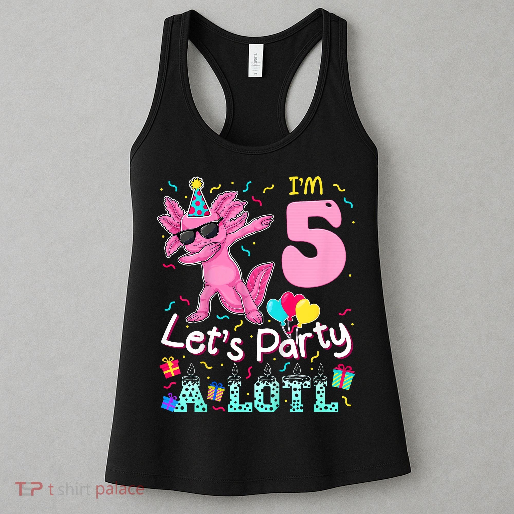 I'm 5 Let's Party A Lotl 5th Birthday Cute Axolotl Lovers Women's Tank Top