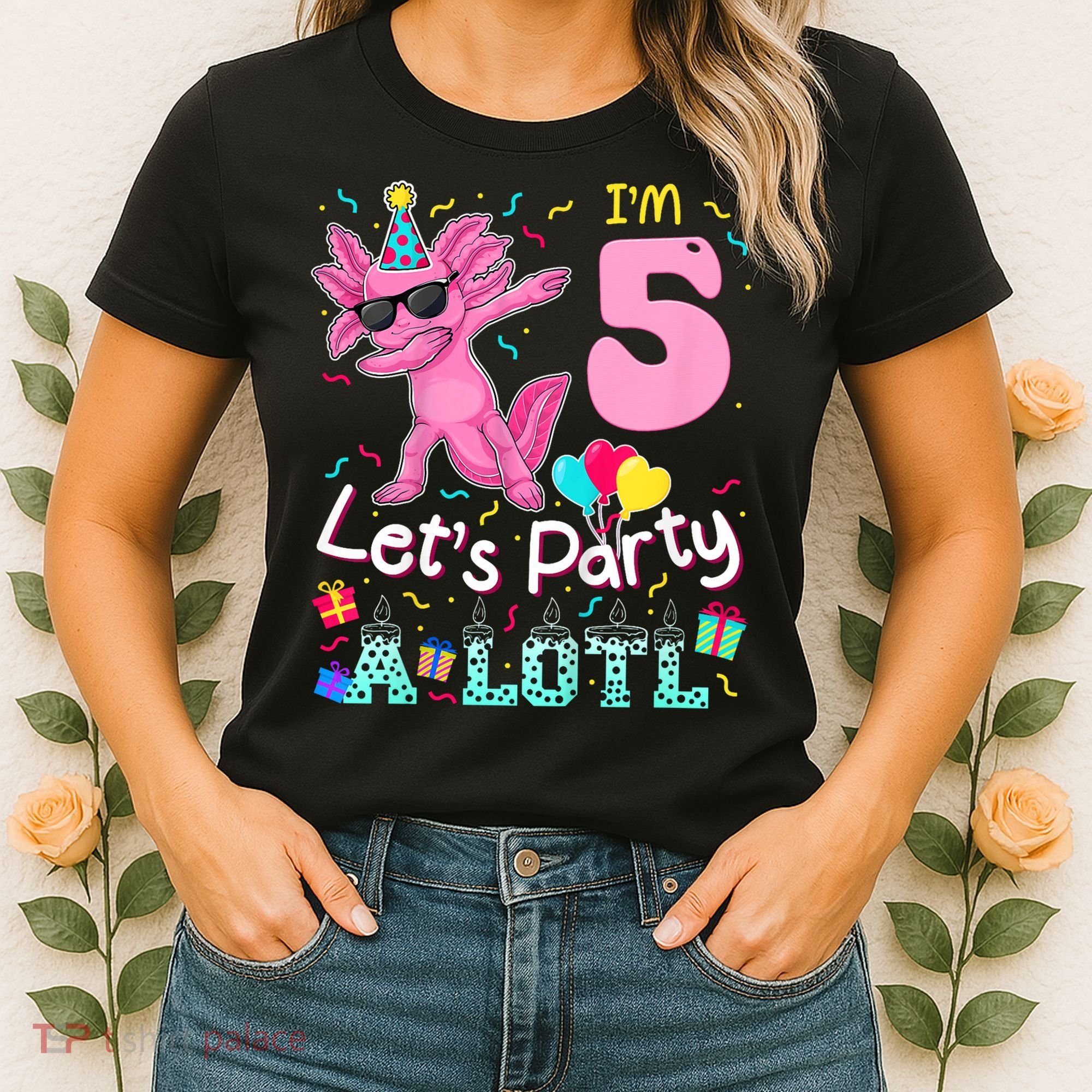 I'm 5 Let's Party A Lotl 5th Birthday Cute Axolotl Lovers Women's T-Shirt