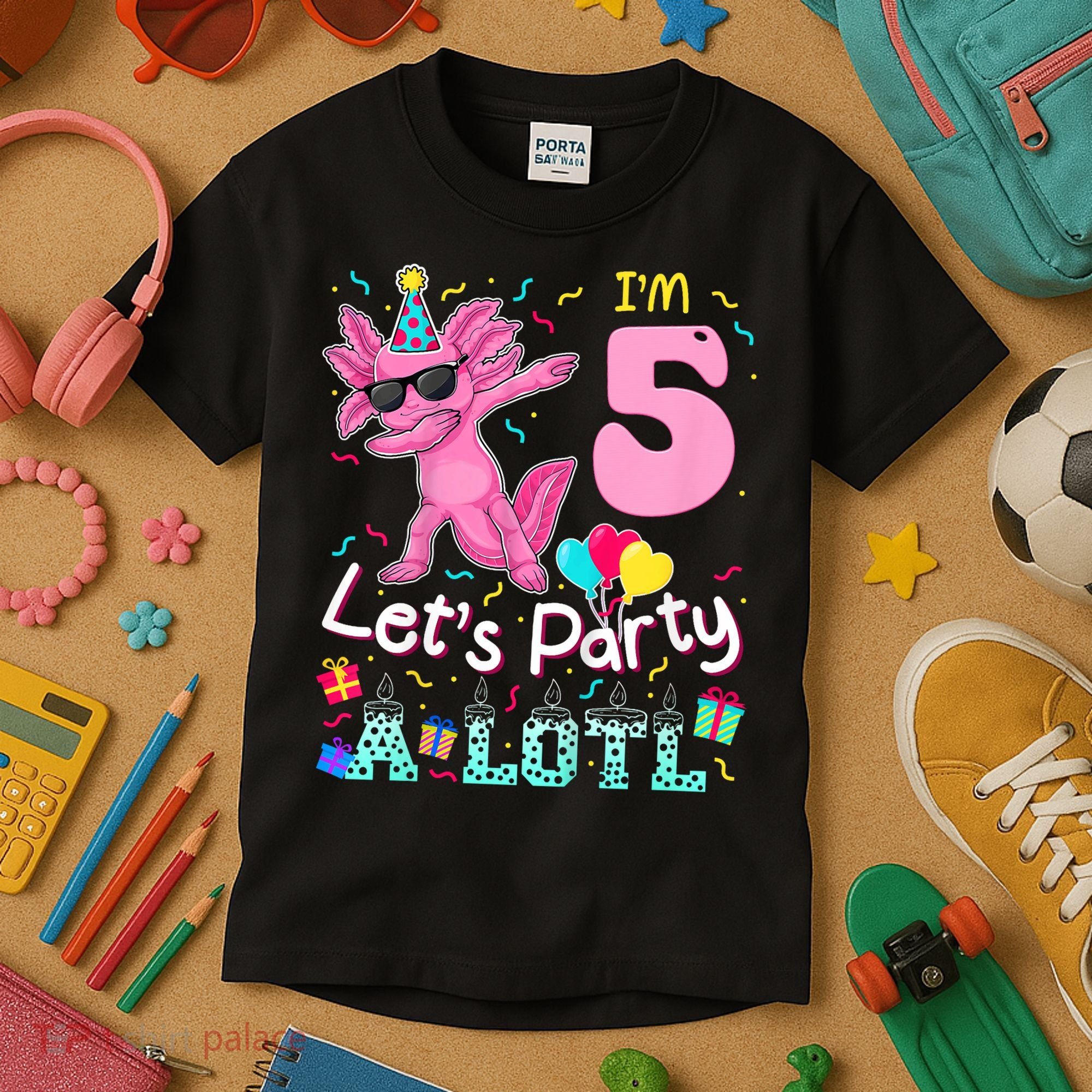 I'm 5 Let's Party A Lotl 5th Birthday Cute Axolotl Lovers Kids T-Shirt