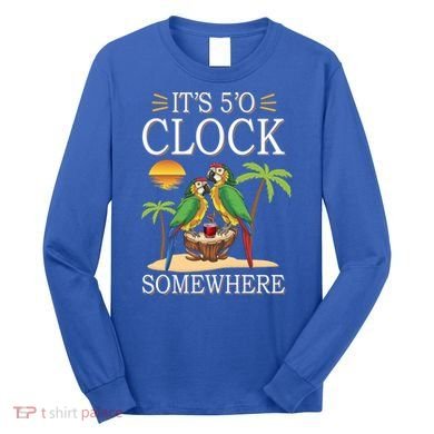It's 5 O’Clock Somewhere Parrot Summer Beach Sunset Great Gift Long Sleeve Shirt
